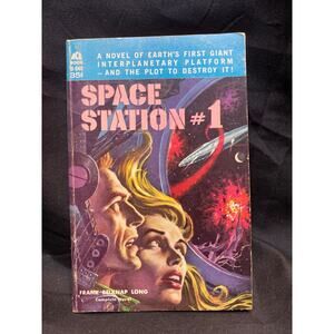 Space Station #1 - Frank Belknap Long - 1957 Ace Books Paperback